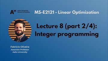 MS-E2121 - Linear Optimization - Lecture 8.2