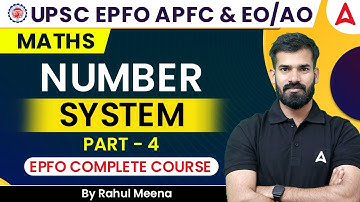 UPSC EPFO EO/AO | APFC |  Maths Number System #4 | EPFO Complete Course | By Rahul Meena