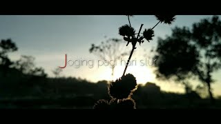 CINEMATIC | joging dan Keindahan Alam di Pagi Hari