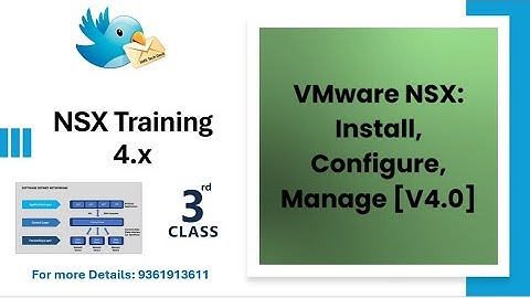 VMware NSX 4.x Training – Class 3