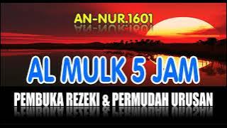 Bacaya ayat al mulk merdu 5 jam