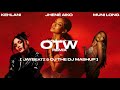 Jhené Aiko, Muni Long & Kehlani - OTW 2 (A JayBeatz & OJ THE DJ Mashup)