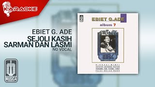 Ebiet G. Ade - Sejoli Kasih Sarman Dan Lasmi ( Karaoke Video) | No Vocal