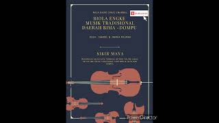 BIOLA ENGKE BIMA - DOMPU (SIKIR MAYA)|| SAHRUL DKK #rawambojo #biolaengke #biolabimadompu