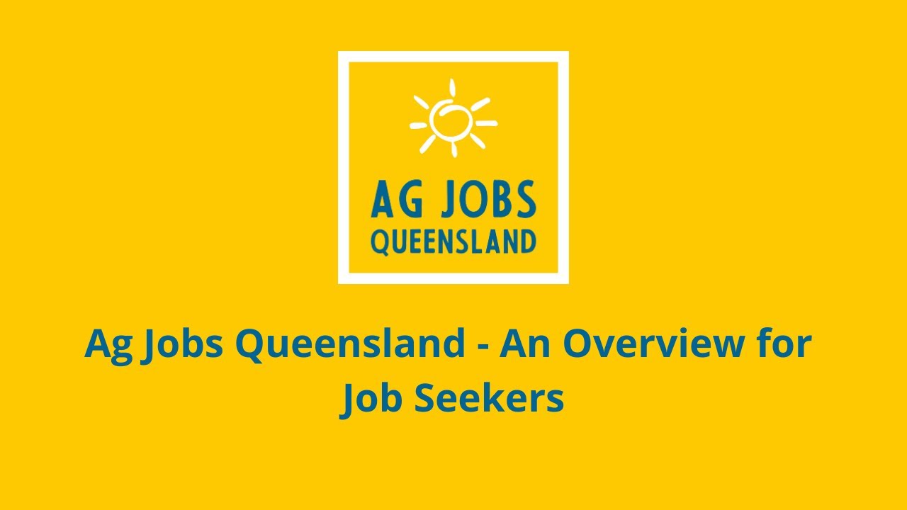 ag-jobs-queensland-overview-for-job-seekers-youtube