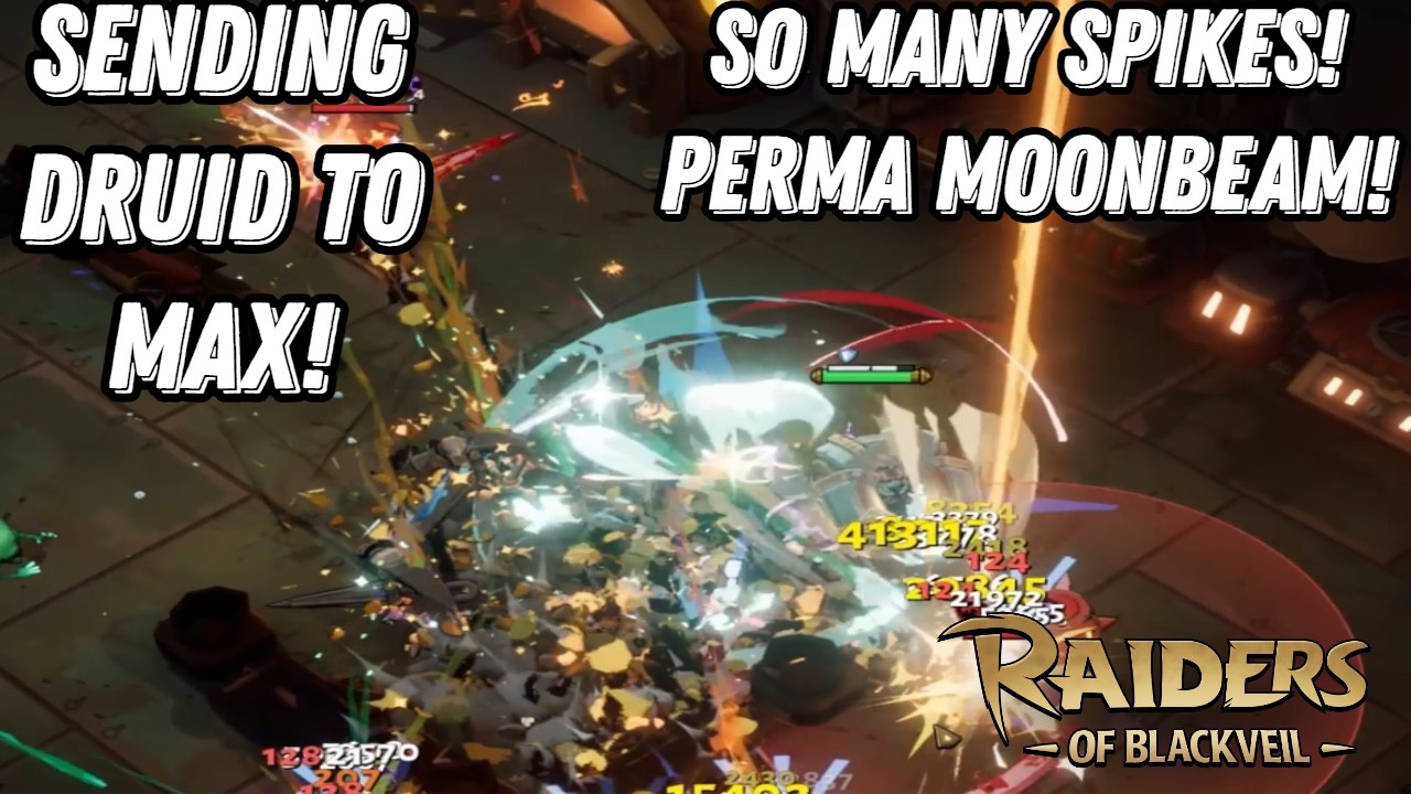 MAXING OUT DRUID! MAKING THE SKY FALL! STARS AND MOONBEAMS GALORE! Raiders of Blackveil