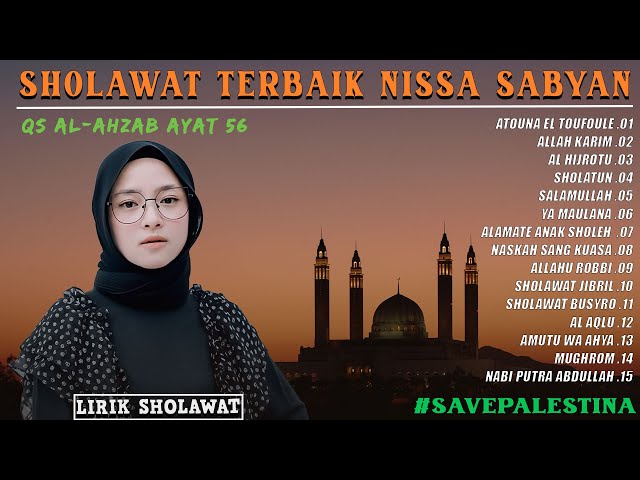 SHOLAWAT PALESTINA | SHOLAWAT PENENANG HATI | COVER NISSA SABYAN | SHOLAWAT FULL ALBUM class=