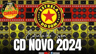 CD NOVO DA ESTRELA DO SOM - CD 2024 AO VIVO