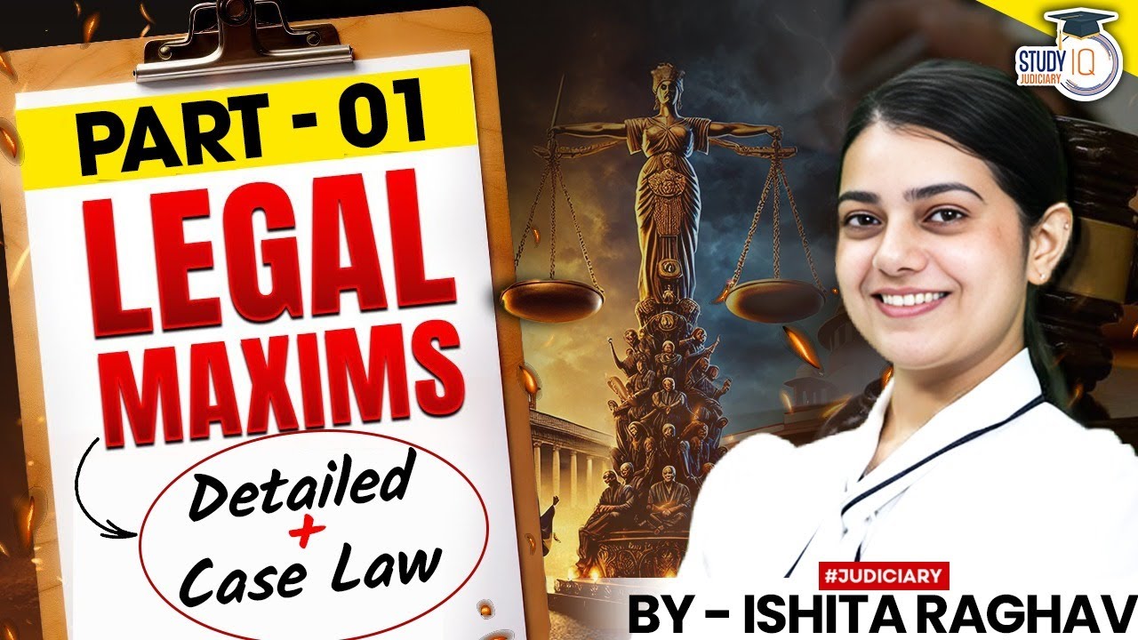 Legal Maxims | All State Judiciary & law exams | Must watch | by- Ishita ma’am | StudyIQ Judiciary