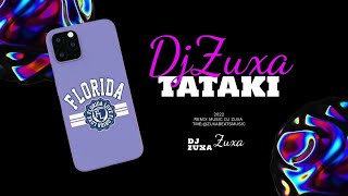 ARGY - TATAKI (DJ ZUXA REMIX)|FULL VERSION|2022|