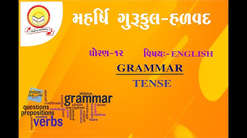 Class 12 Commerce English Grammar Tense(કાળ)  Part 1 Maharshi gurukul