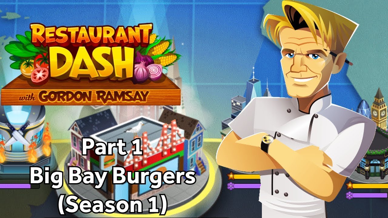 Restaurant DASH with Gordon Ramsay | Part 1 | Big Bay Burgers (Season 1 ...