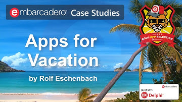 Embarcadero Case Studies - Apps for Vacation