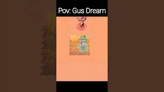 Gus Dream