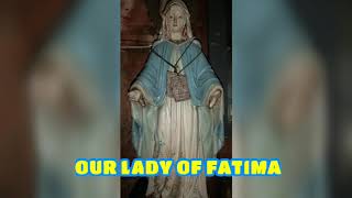 Our Lady of Fatima Prayer