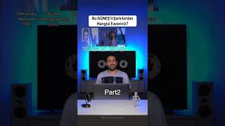 Bu Güneşli Şarkılardan Favoriniz Hangisi? Part2