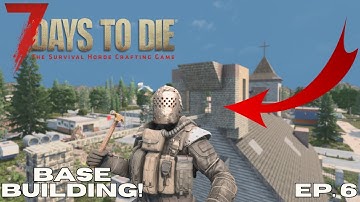 Building Our Horde Base!! 7 Days to Die 2.0 Storms Brewing Gameplay - Ep. 6