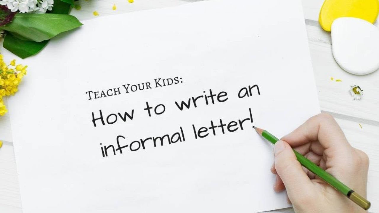 Letter Writing Part 2 Informal Letter 