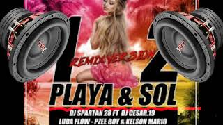Dj Spartan Dj Cesar.19 Playa Sol B Boosted