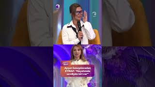 Aysun İsmayılovadan Eti̇raf Həyatımda Sevdiyim Biri Var