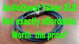 AudioQuest Yukon XLR review: gold standard of XLR interconnects