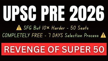 This FREE Program Will Make You Clear UPSC Prelims 2026 | Only 50 BEST UPSC Aspirants