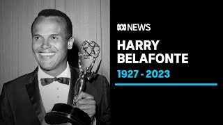 Harry Belafonte, singer, actor and civil rights activist dies at 96 | ABC News