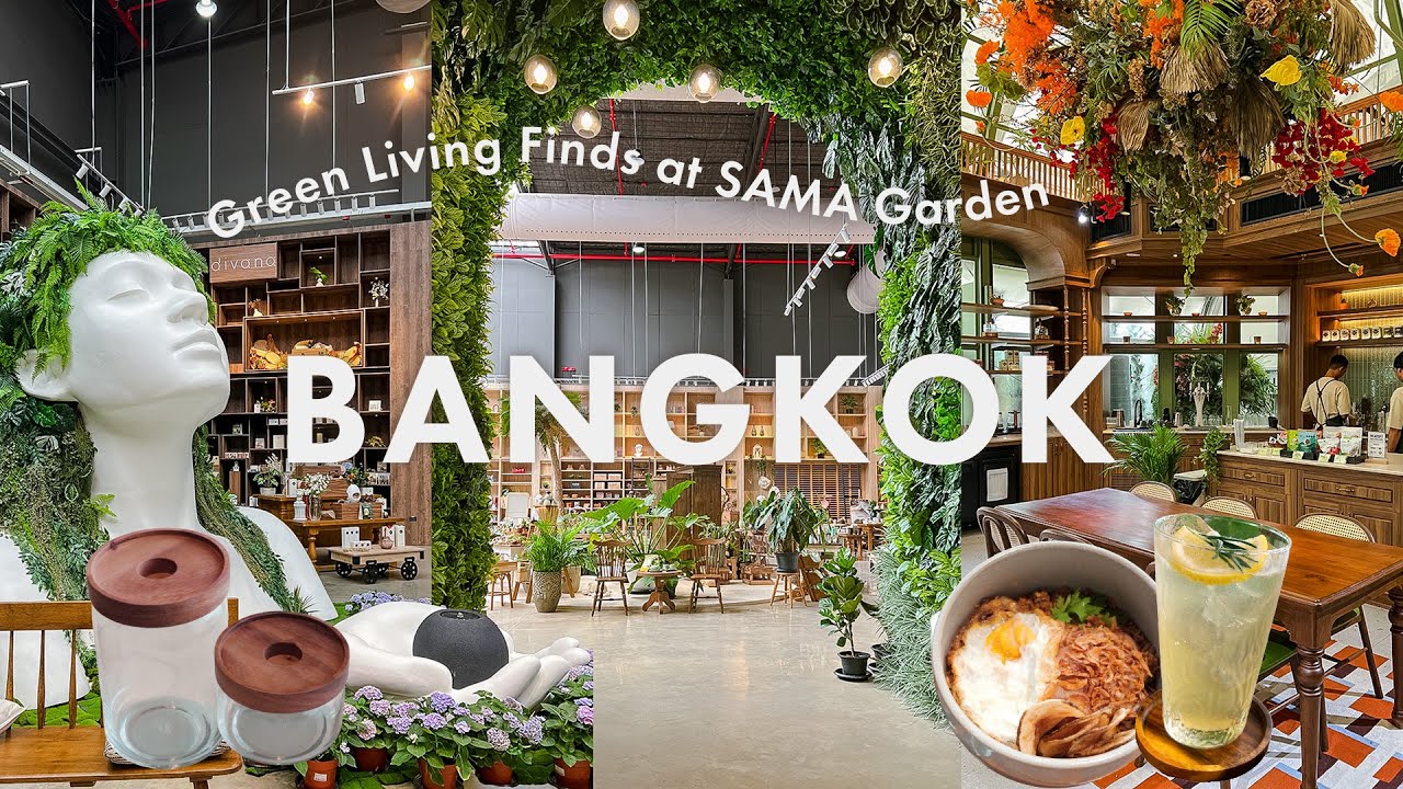 バンコクVlog🇹🇭 緑とインテリアを探す休日🪴SAMA Garden＆Warehouse30 購入品紹介🛍️