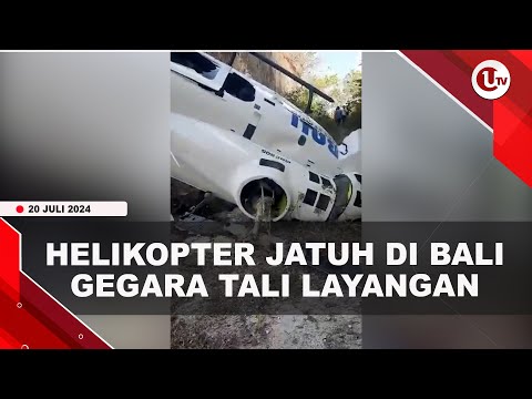 HELIKOPTER WISATA J4TUH DI BALI  KARENA TERLILIT TALI LAYANGAN | U-NEWS