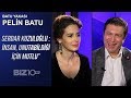 Pelin Batu'nun Konuğu Serdar Kuzuloğlu | "İNSAN UNUTTUĞU İÇİN MUTLUDUR"