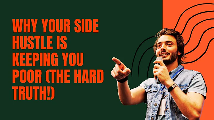 Why Your Side Hustle is Keeping You Poor The Hard Truth!