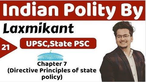Indian Polity by Laxmikant Chapter 8- Directive Principles of State Policy | Part 1 By Manvendra