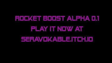 Rocket Boost Alpha 0.1 Trailer