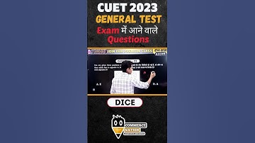#2 DICE  |Reasoning(तर्कशक्ति) से पूछे जाने वाले प्रश्न | CUET 2023 General Test Question and Answer