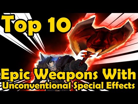 Top 10 Epic Weapons With Unconventional Special Effects In Classic WoW