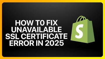 How To Fix Shopify SSL Unavailable SSL Certificate Error in 2025! Tutorial