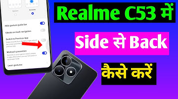 realme c53 me side se back kaise kare | gestures navigation setting realme c53