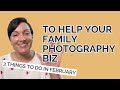 How to advertise your family photography sessions now (What to do in February)