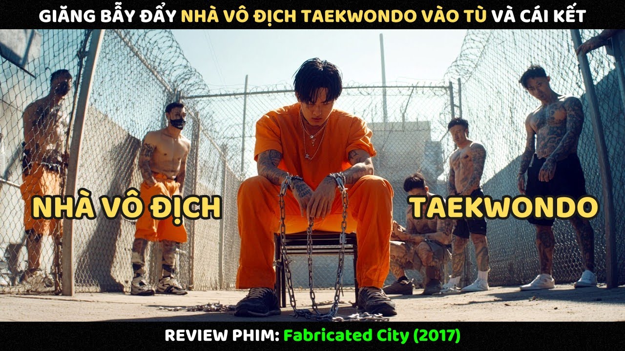 Giăng Bẫy Đẩy Nhà Vô Địch Taekwondo Vào Tù Và Cái Kết | Review Phim