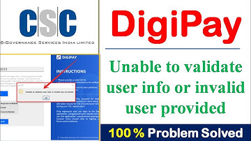 DigiPay Unable to validate user info or invalid user provided Problem Solved 2022@helpwithgyan