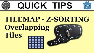 Godot Engine 3.x - Quick Tips || Tilemap - overlapping Tiles / Z-sorting