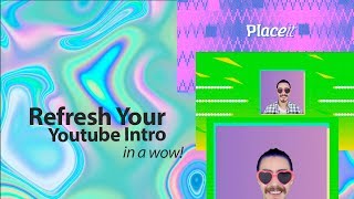 Refresh Your Youtube Intro