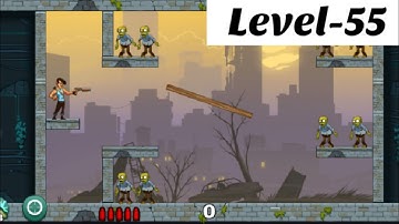 Stupid zombies level-55 chapter 1 stage 2