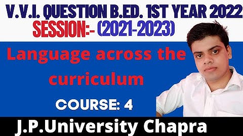 J.P.University B.Ed.1st year VVI Question 2022।।Course-4 language across the curriculum।।2021-2023