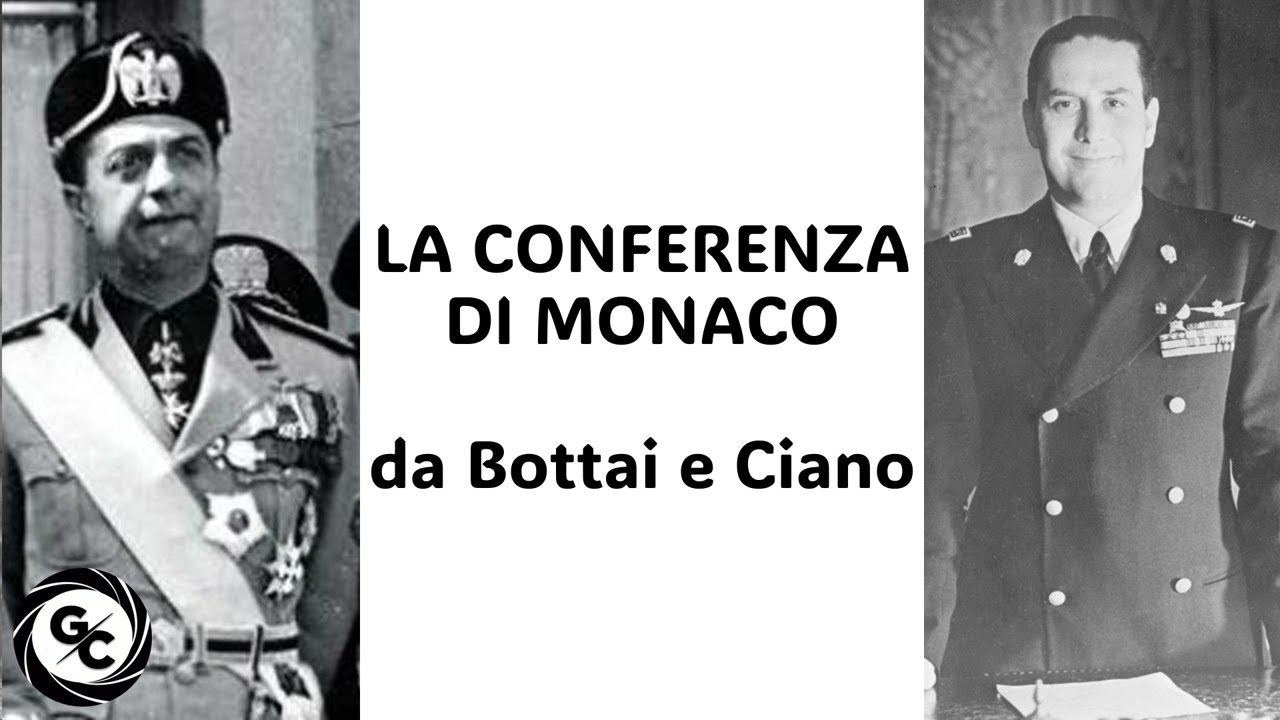 La Conferenza di Monaco (29-30 settembre 1938) dai diari di Giuseppe BOTTAI e Galeazzo CIANO