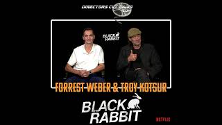 Troy Kotsur & Forrest Weber Talk Netflix’s Black Rabbit | Directors Cut Radio