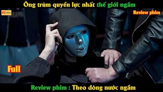 Ông trùm quyền lực nhất thế giới ngầm - Review phim Hay