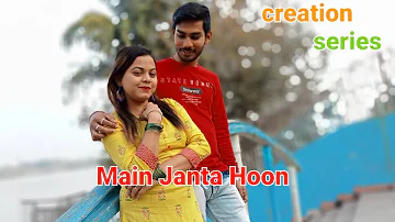 Main Janta Hoon | Teaser |(Love Story) Part:-1 | #Creationseries | Real life Story