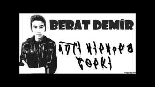 Berat Demir - Anti Hiphopa Tepki