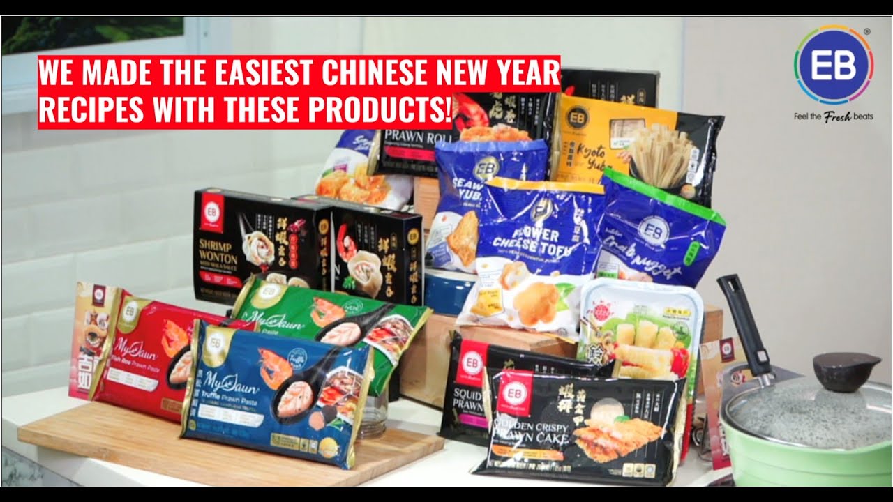 Easiest Chinese New Year Recipes for Beginners using EB Food Products! CNY Reunion Dinner Idea